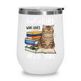 Just a Girl Who Loves Cats And Books Wine Tumbler Just a Girl Who Loves Cats And Books Wine Tumbler