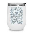 Just One More Chapter Blue Book Lover Reading Quote Wine Tumbler Just One More Chapter Blue Book Lover Reading Quote Wine Tumbler