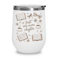 Just One More Chapter Book Lover Reading Men Women Matching Wine Tumbler