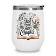 Just One More Chapter Bookish Book Reading Botanical Wine Tumbler