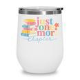 Just One More Chapter Floral Book Reading Teacher Bookworm Wine Tumbler Just One More Chapter Floral Book Reading Teacher Bookworm Wine Tumbler