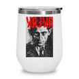 Kafka Franz Portrait Books And Literature Wine Tumbler Kafka Franz Portrait Books And Literature Wine Tumbler