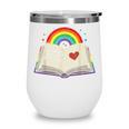 Libraries Are For Everyone Book LGBTQ Ally Gay Pride Month Wine Tumbler