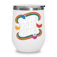 Library Book Fair Vibe Groovy Retro School Reading Nostalgic Wine Tumbler