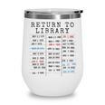 Library Card Due Date Stamp Book Lover Reading Vintage Read Wine Tumbler Library Card Due Date Stamp Book Lover Reading Vintage Read Wine Tumbler