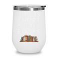Life Is Short Buy Books Quote For Bookworms Wine Tumbler Life Is Short Buy Books Quote For Bookworms Wine Tumbler