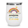 Take a Look It's In a Book Vintage Reading Teacher Rainbow Wine Tumbler Take a Look It's In a Book Vintage Reading Teacher Rainbow Wine Tumbler