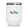 If Lost Please Return To Closest Bookstore Or Library Wine Tumbler