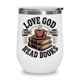 Love God Drink Coffee Read Books – Vintage Spiritual Reading Wine Tumbler