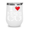 I Love Nerds I Heart Nerds For Science Book Knowledge Geeks Wine Tumbler I Love Nerds I Heart Nerds For Science Book Knowledge Geeks Wine Tumbler