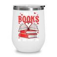 Maybe Books Are Addicted To Me Reading Present Wine Tumbler Maybe Books Are Addicted To Me Reading Present Wine Tumbler