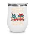 Naughty Or Nice Depends On My Current Chapter Book Lover Wine Tumbler Naughty Or Nice Depends On My Current Chapter Book Lover Wine Tumbler
