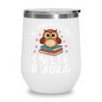 If You Need Me Owl Be Reading Cute Owl Book Wine Tumbler