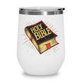 Nice Holy Book Costume For Bible Lovers Wine Tumbler