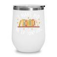 I Have No Shelf Control Book Lovers Teacher Women Graphic Wine Tumbler