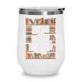 I Have No Shelf Control Book Lovers Vintage Floral Wine Tumbler