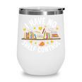 I Have No Shelf Control Witty Book Lover Artwork Wine Tumbler I Have No Shelf Control Witty Book Lover Artwork Wine Tumbler