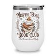 North Pole Book Club Hot Cocoa Served Daily Librarian Xmas Wine Tumbler
