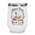 North Pole Readers Club Bookish Xmas Santa Book Reading Wine Tumbler