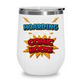 It Is Not Hoarding If It's Comic Books Collector Tee Premium Tri-Blend Wine Tumbler