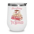 Not Today I'm Booked Book Lover Book Stack Coquette Bow Wine Tumbler