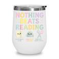 Nothing Beats Reading Book Librarian Across America Kids Wine Tumbler