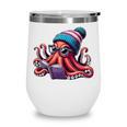 Octopus Reading Book Kraken Book Lover Wine Tumbler Octopus Reading Book Kraken Book Lover Wine Tumbler
