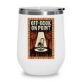 Off-Book On Point Theater Drama Wine Tumbler