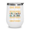 One Does Not Stop Buying Books Because There Is No More Shel Wine Tumbler One Does Not Stop Buying Books Because There Is No More Shel Wine Tumbler