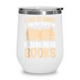 I Like To Party And By Party I Mean Read Books Wine Tumbler I Like To Party And By Party I Mean Read Books Wine Tumbler