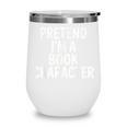 Pretend I'm A Book Character Costumes For Kids Halloween Wine Tumbler Pretend I'm A Book Character Costumes For Kids Halloween Wine Tumbler