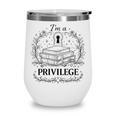 Im A Privilege Vintage Book Illustration Wine Tumbler
