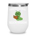 Professional Bookworm Reading Lover Cute Worm Glasses Book Wine Tumbler