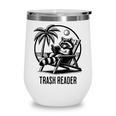Raccoon Reading Books Summer Humor Trash Reader Wine Tumbler