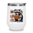Well Read & Slightly Feral Raccoon Book Lover Graphic Wine Tumbler Well Read & Slightly Feral Raccoon Book Lover Graphic Wine Tumbler
