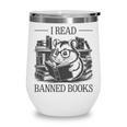 I Read Banned Books Wine Tumbler