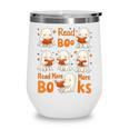 Read Boo KS Read More Bo KS Cute Ghost Reading Book Wine Tumbler