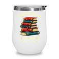 I Read Books Bookworm Halloween Wine Tumbler