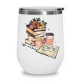 Read Books Drink Coffee For Women Wine Tumbler