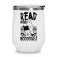 Read More Books Ghost Halloween Reading Teacher Literacy Wine Tumbler Read More Books Ghost Halloween Reading Teacher Literacy Wine Tumbler