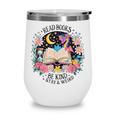 Read Books Be Kind Stay Weird Dragon Wine Tumbler