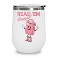 Read 'Em Western Cowgirl Retro Groovy Reading Books Wine Tumbler Read 'Em Western Cowgirl Retro Groovy Reading Books Wine Tumbler