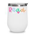 Read Your Heart Out Reading Librarian Book Across America Wine Tumbler Read Your Heart Out Reading Librarian Book Across America Wine Tumbler