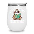I Read Past My Bedtime Reading Sloth Book Lover Wine Tumbler I Read Past My Bedtime Reading Sloth Book Lover Wine Tumbler