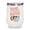 Read S'More Books Camping Outdoors Travel Campfire Smores Wine Tumbler
