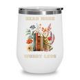 Read More Worry Less Book Lovers Motivational Quote Bookish Wine Tumbler Read More Worry Less Book Lovers Motivational Quote Bookish Wine Tumbler