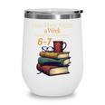 Reading 6 7 Nights Meme English Teacher Bookworm Books Wine Tumbler