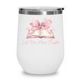 Reading Books Mom Mothers Day Coquette Pink Bow Book Lovers Wine Tumbler Reading Books Mom Mothers Day Coquette Pink Bow Book Lovers Wine Tumbler