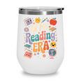 In My Reading Era Books Lovers Men Women Kids Wine Tumbler In My Reading Era Books Lovers Men Women Kids Wine Tumbler