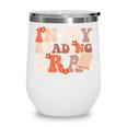 In My Reading Era Groovy Book Lovers Library Reading Women Wine Tumbler